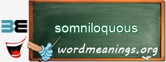 WordMeaning blackboard for somniloquous
